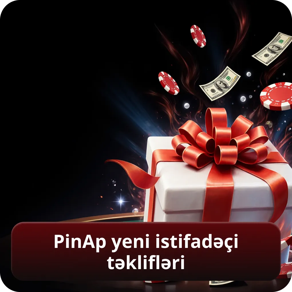 Pinap Yeni İstifadəçi Təklifləri