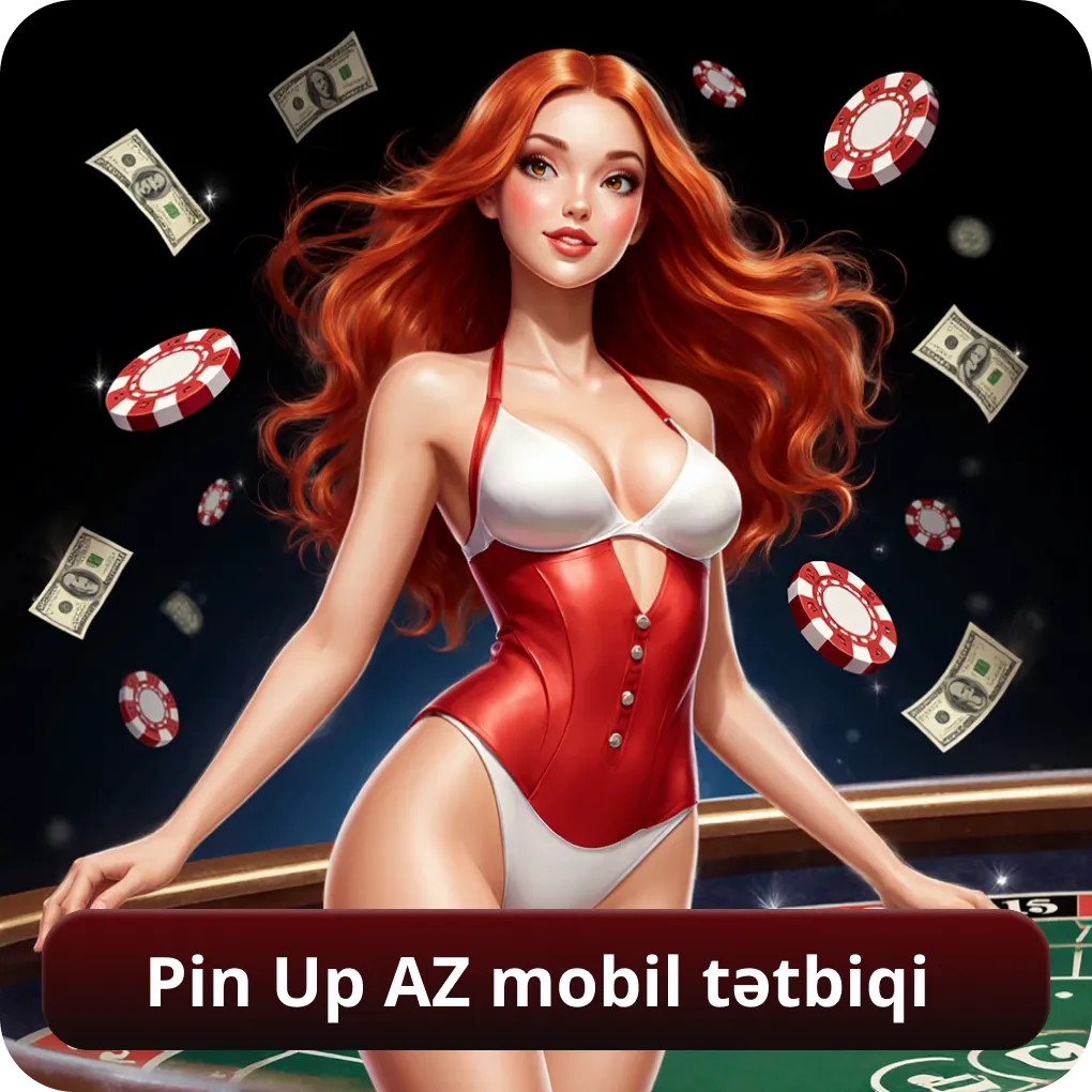 Pin Up Az Mobil Tətbiqi